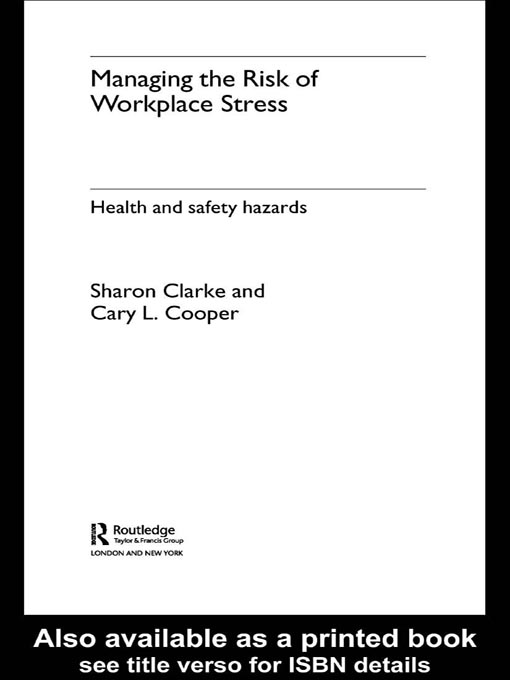 Title details for Managing the Risk of Workplace Stress by Sharon Clarke - Available
